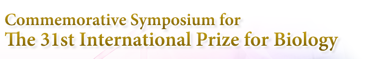 Commemorative Symposium for the 31st International Prize for Biology